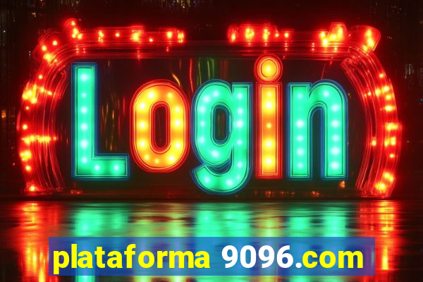 plataforma 9096.com